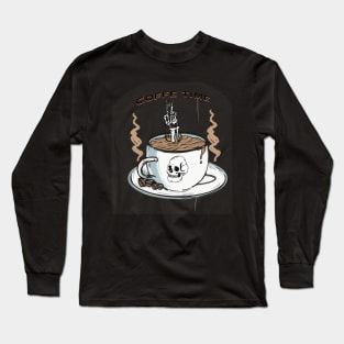 Coffee time with skeleton Long Sleeve T-Shirt